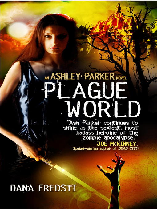 Title details for Plague World by Dana Fredsti - Available